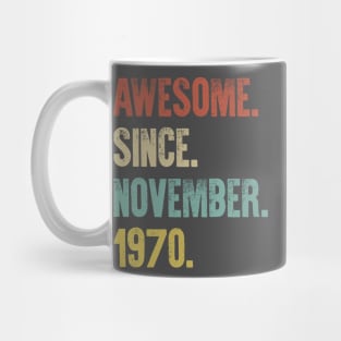 Retro Vintage 50th Birthday Awesome Since November 1970 Mug